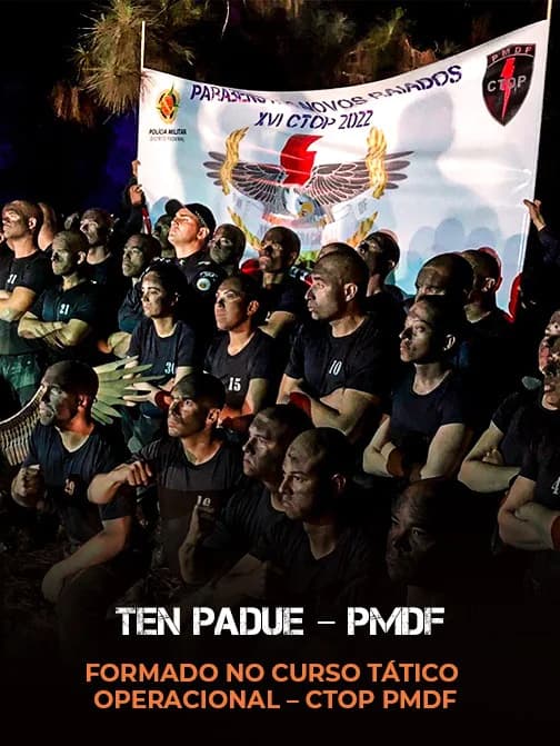Ten Padue – PMDF, formado no Curso Tático Operacional – CTOP PMDF